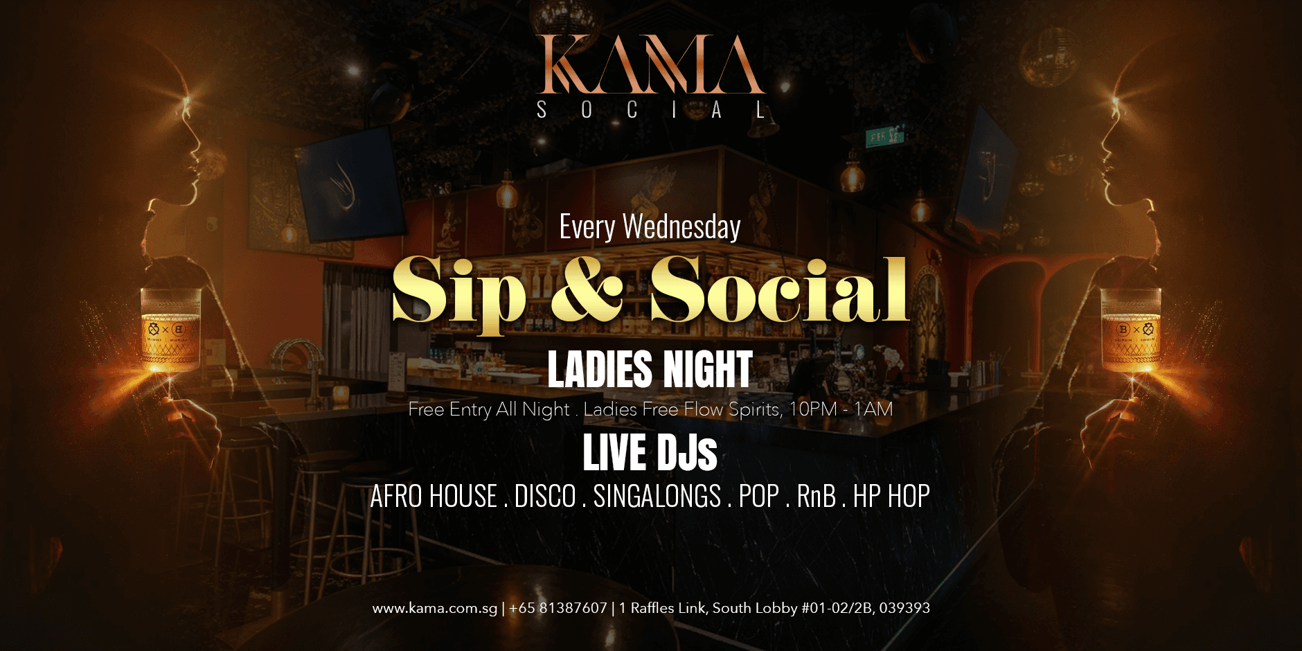 Sip & Social — Ladies Night at Kama Social | One Raffles Link