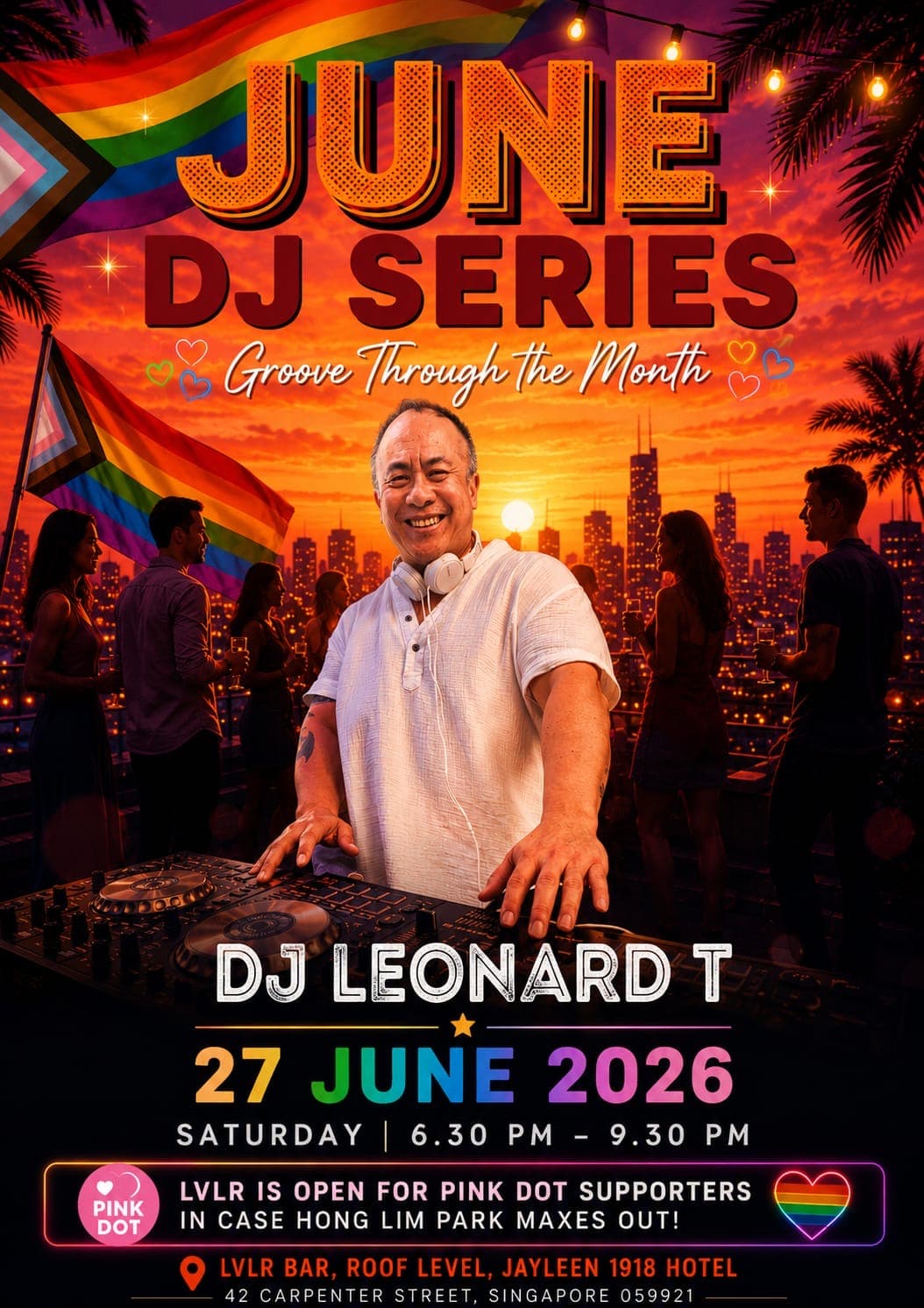 DJ Leonard T @LVLR Pink Dot Groove Party